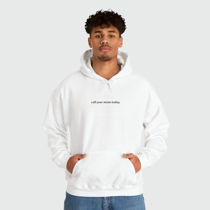 llama a tu mamá hoy. sudadera unisex