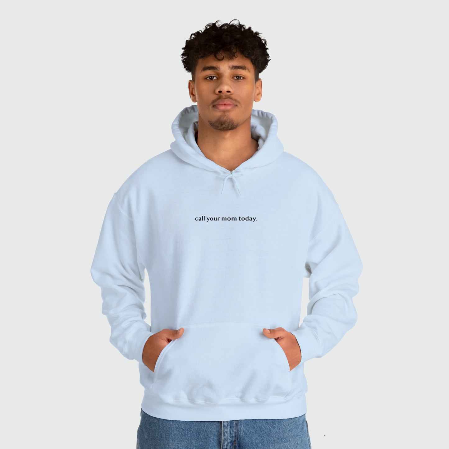 llama a tu mamá hoy. sudadera unisex