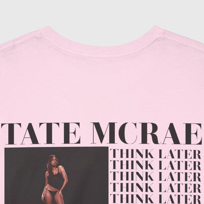 Think Later Tee