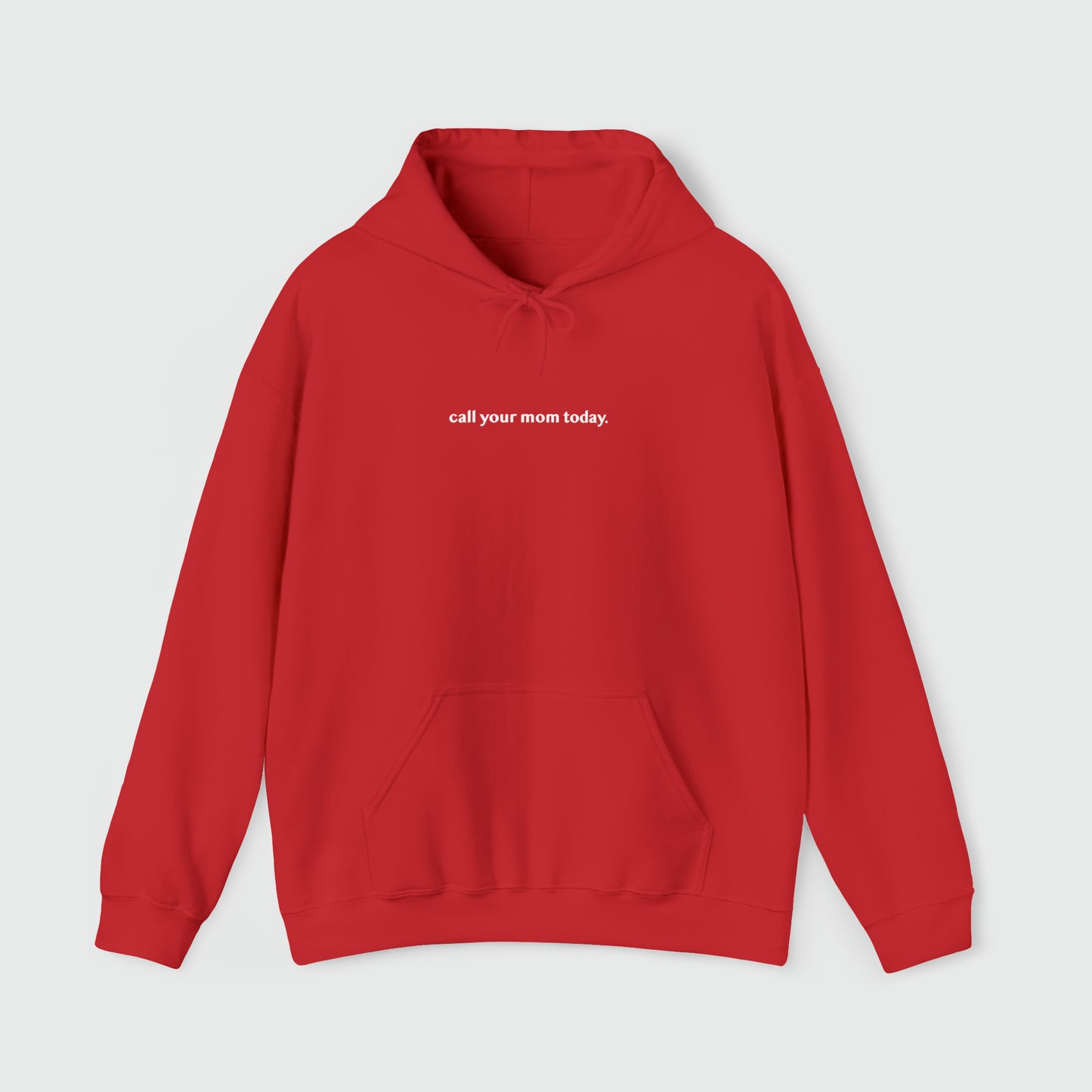 llama a tu mamá hoy. sudadera unisex