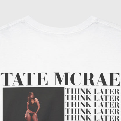 Think Later Tee