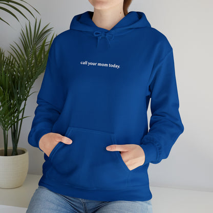 llama a tu mamá hoy. sudadera unisex